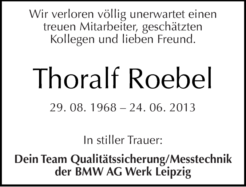  Traueranzeige für Thoralf Roebel vom 13.07.2013 aus Mitteldeutsche Zeitung Mansfelder Land
