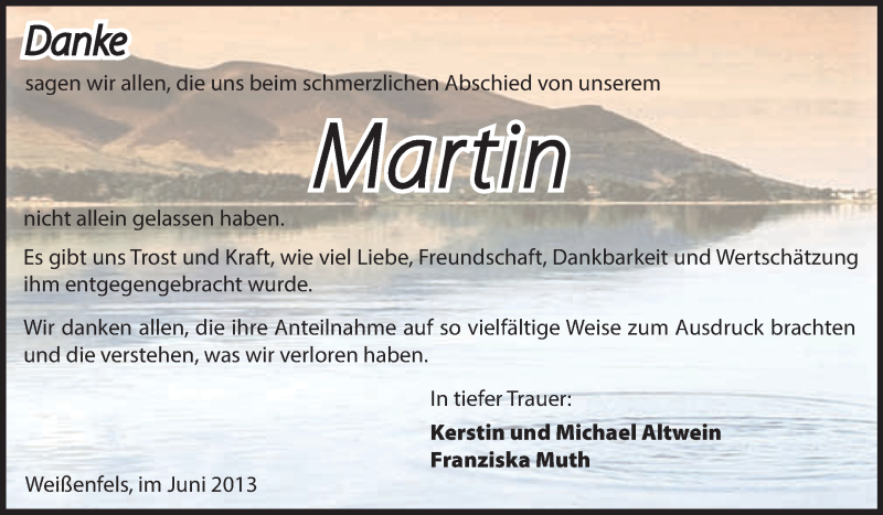  Traueranzeige für Martin Altwein vom 03.07.2013 aus WVG - Wochenspiegel NMB / WSF / ZTZ