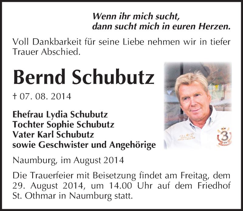  Traueranzeige für Bernd Schubutz vom 13.08.2014 aus Mitteldeutsche Zeitung Naumburg/Nebra