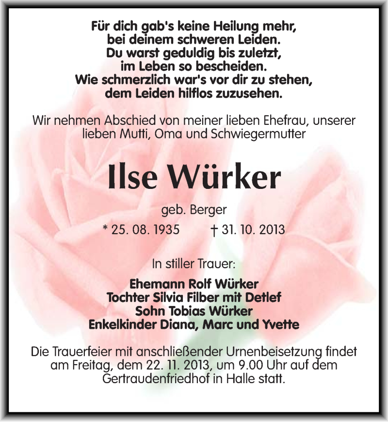  Traueranzeige für Ilse Würker vom 09.11.2013 aus Mitteldeutsche Zeitung Halle/Saalkreis