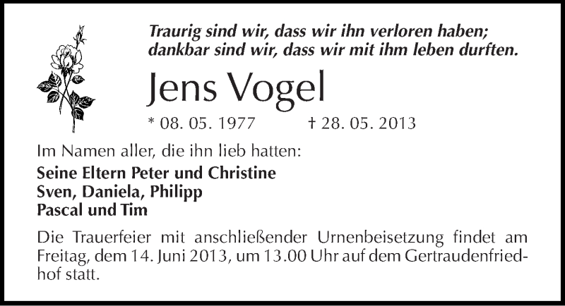  Traueranzeige für Jens Vogel vom 08.06.2013 aus Mitteldeutsche Zeitung Halle/Saalkreis