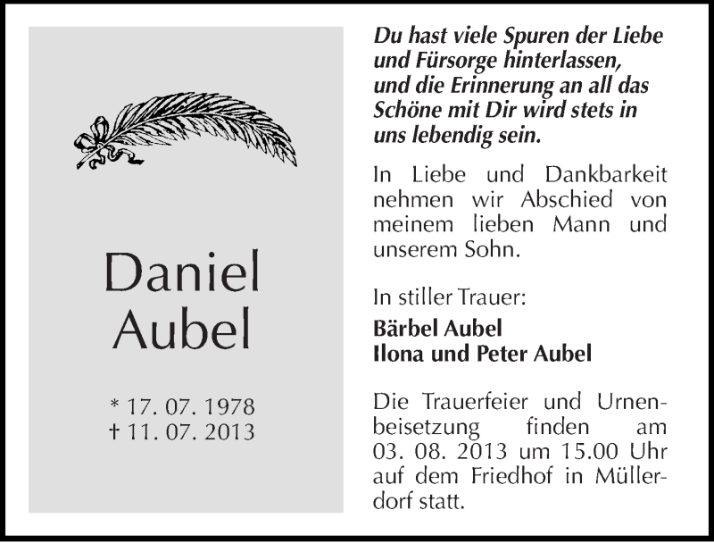  Traueranzeige für Daniel Aubel vom 20.07.2013 aus Mitteldeutsche Zeitung Halle/Saalkreis