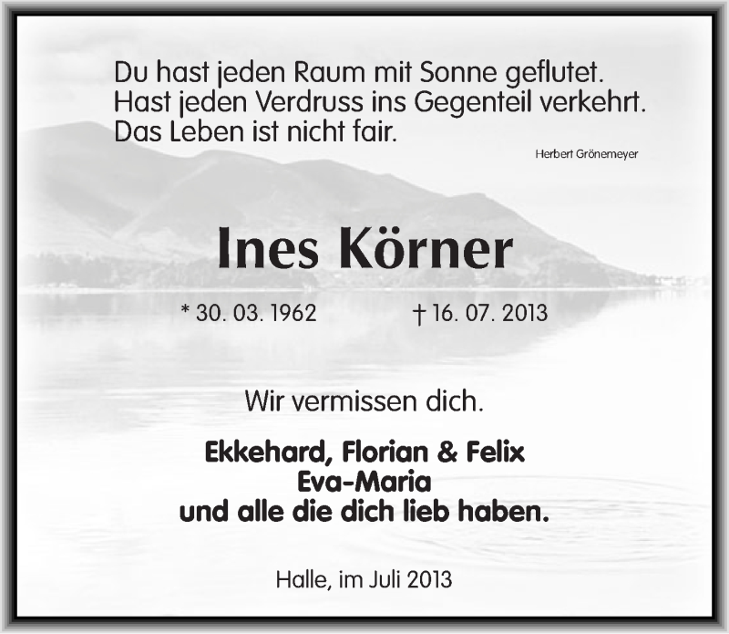 Traueranzeige für Ines Körner vom 20.07.2013 aus Mitteldeutsche Zeitung Halle/Saalkreis