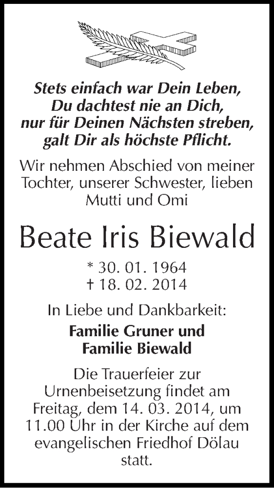  Traueranzeige für Beate Iris Biewald vom 01.03.2014 aus Mitteldeutsche Zeitung Halle/Saalkreis