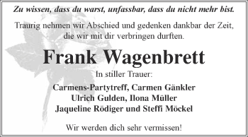 Traueranzeige von Frank Wagenbrett von WVG - Wochenspiegel NMB / WSF / ZTZ