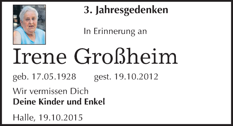  Traueranzeige für Irene Großheim vom 19.10.2015 aus Mitteldeutsche Zeitung Halle/Saalkreis