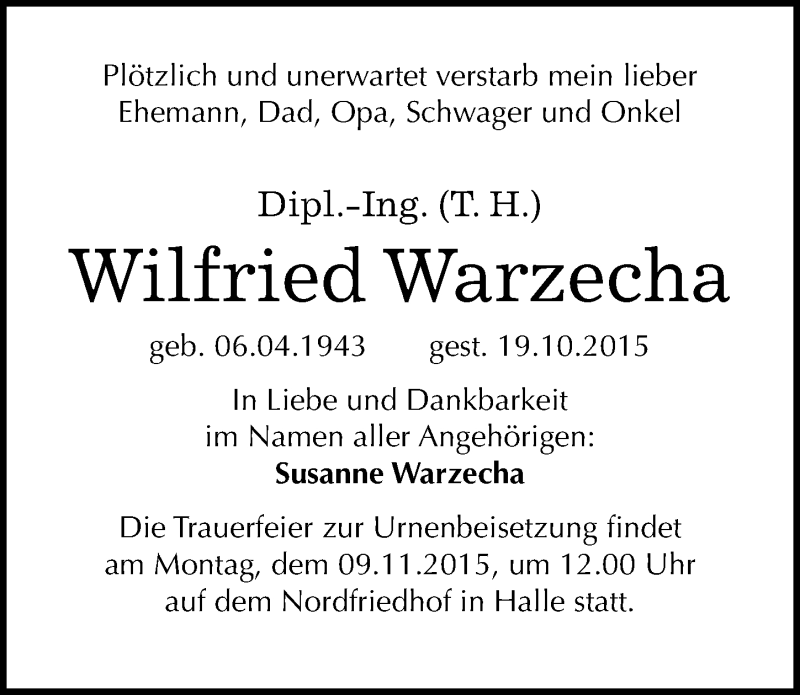  Traueranzeige für Wilfried Warzecha vom 28.10.2015 aus Mitteldeutsche Zeitung Halle/Saalkreis
