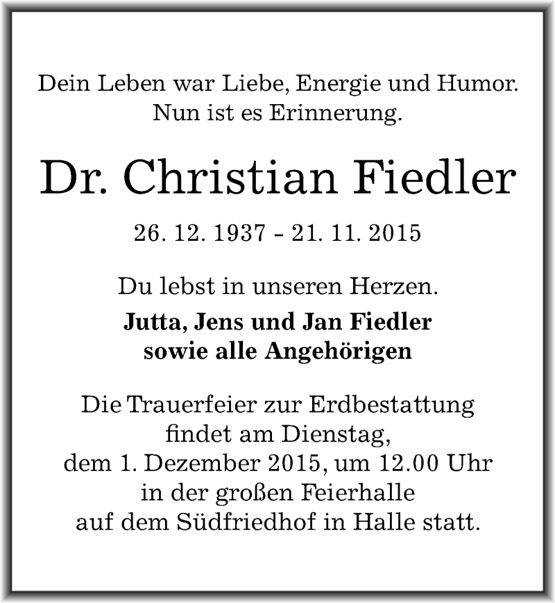  Traueranzeige für Dr. Christian Fiedler vom 24.11.2015 aus Mitteldeutsche Zeitung Halle/Saalkreis