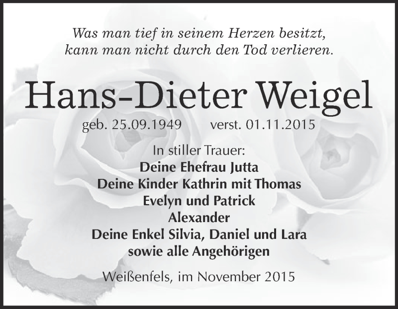  Traueranzeige für Hans-Dieter Weigel vom 18.11.2015 aus WVG - Wochenspiegel NMB / WSF / ZTZ
