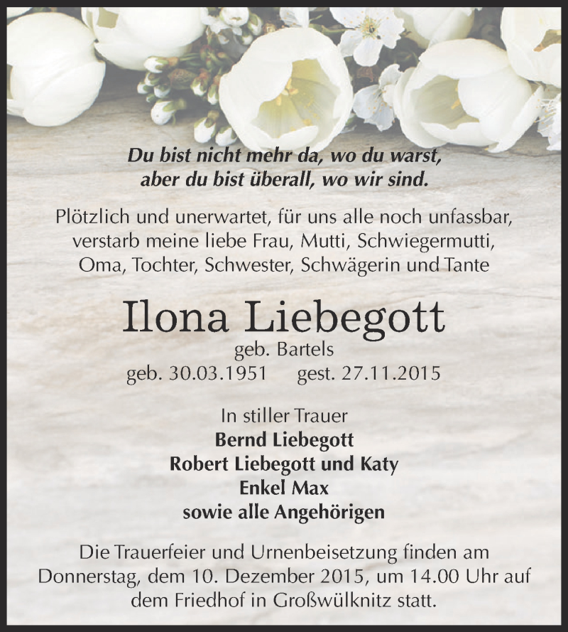  Traueranzeige für Ilona Liebegott vom 05.12.2015 aus WVG - Wochenspiegel Dessau / Köthen
