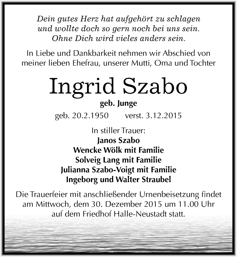  Traueranzeige für Ingrid Szabo vom 19.12.2015 aus Mitteldeutsche Zeitung Halle/Saalkreis