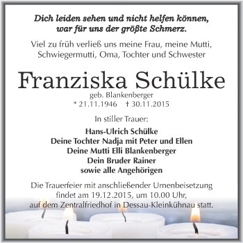 Traueranzeige von Franziska Schülke von WVG - Wochenspiegel Dessau / Köthen