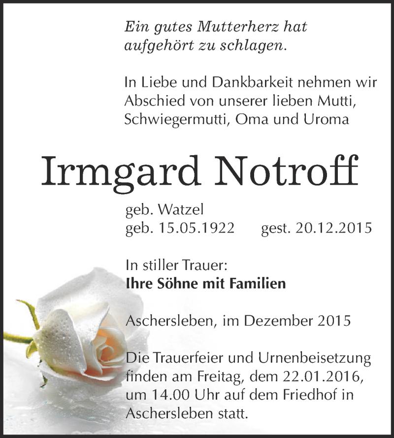  Traueranzeige für Irmgard Notroff vom 30.12.2015 aus Super Sonntag Aschersleben
