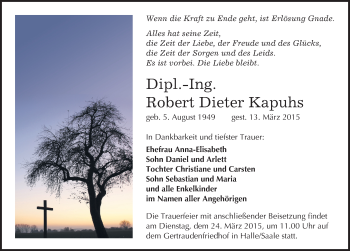 Traueranzeige von Robert Dieter Kapuhs von Mitteldeutsche Zeitung Halle/Saalkreis