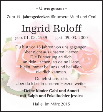 Traueranzeige von Ingrid Roloff von Mitteldeutsche Zeitung Halle/Saalkreis