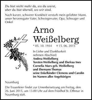 Traueranzeige von Arno Weißelberg von Mitteldeutsche Zeitung Naumburg/Nebra
