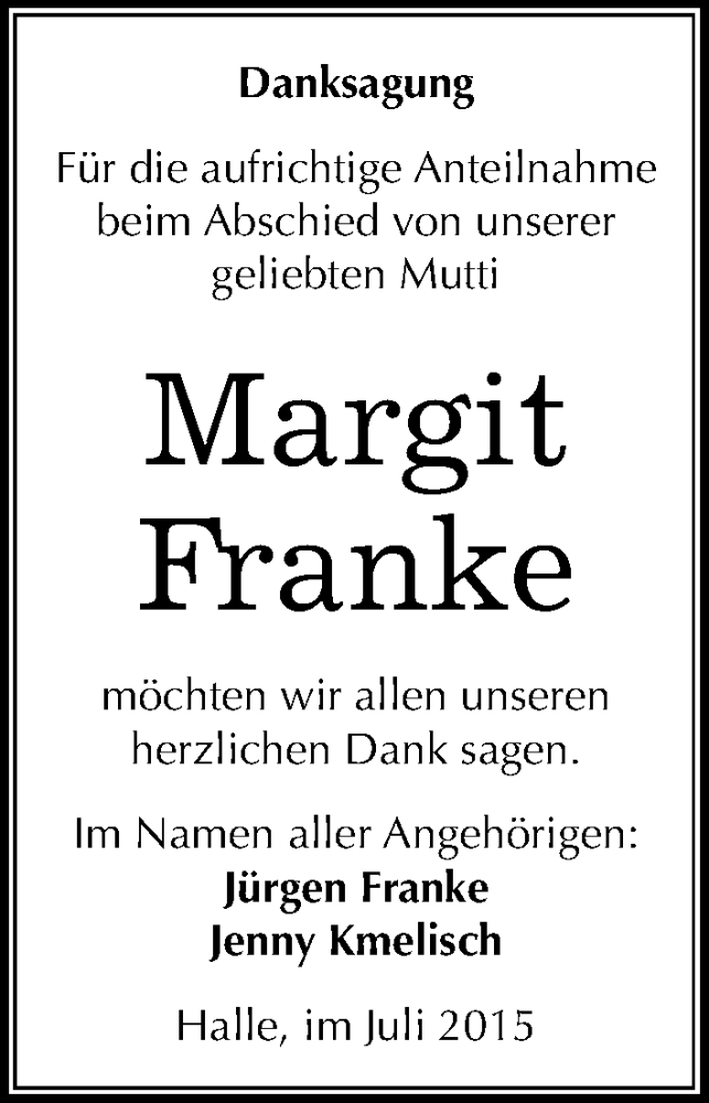  Traueranzeige für Margit Franke vom 25.07.2015 aus Mitteldeutsche Zeitung Halle/Saalkreis
