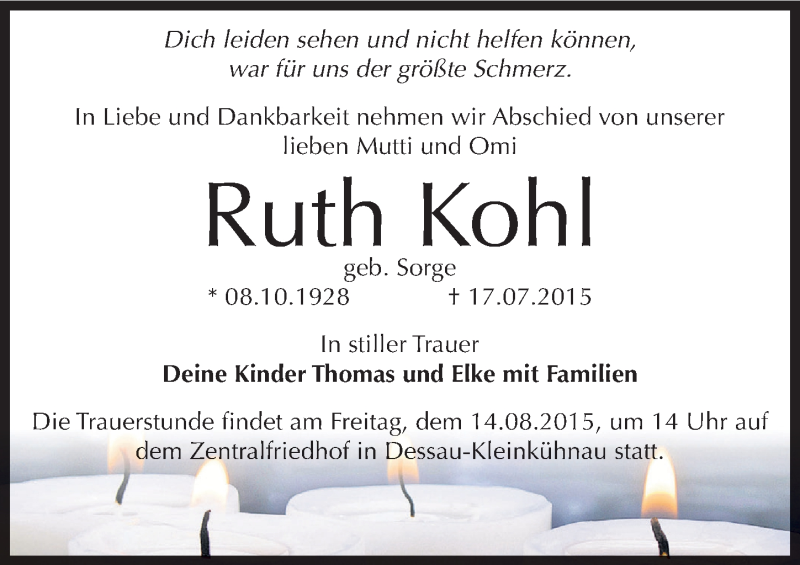  Traueranzeige für Ruth Kohl vom 25.07.2015 aus Mitteldeutsche Zeitung Dessau-Roßlau