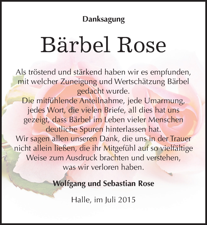  Traueranzeige für Bärbel Rose vom 01.08.2015 aus Mitteldeutsche Zeitung Halle/Saalkreis