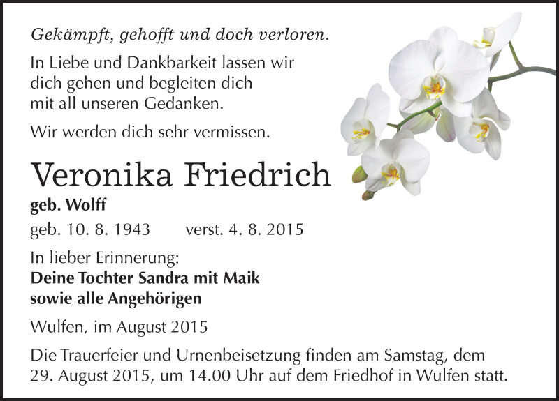  Traueranzeige für Veronika Friedrich vom 07.08.2015 aus Mitteldeutsche Zeitung Köthen