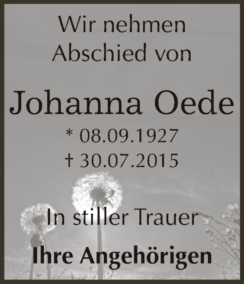  Traueranzeige für Johanna Oede vom 15.08.2015 aus WVG - Wochenspiegel Dessau / Köthen