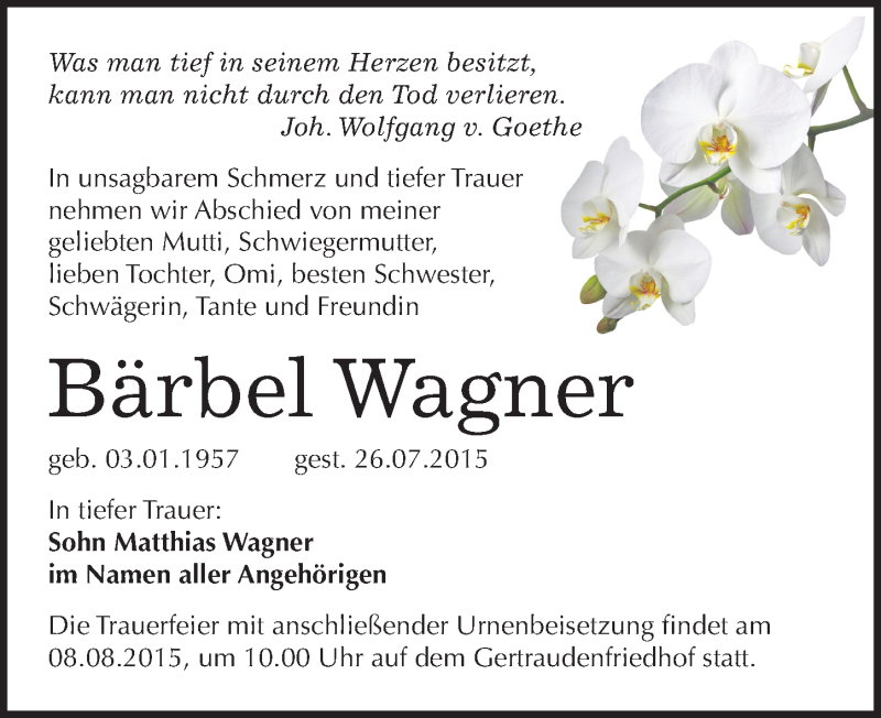  Traueranzeige für Bärbel Wagner vom 01.08.2015 aus Mitteldeutsche Zeitung Halle/Saalkreis