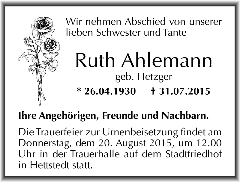  Traueranzeige für Ruth Ahlemann vom 08.08.2015 aus Mitteldeutsche Zeitung Mansfelder Land