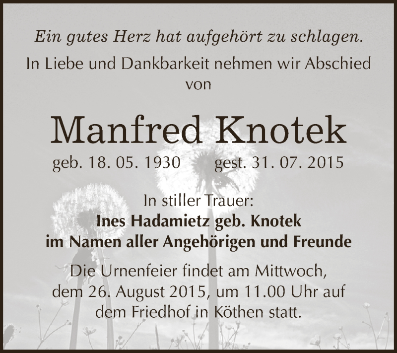  Traueranzeige für Manfred Knotek vom 08.08.2015 aus WVG - Wochenspiegel Dessau / Köthen
