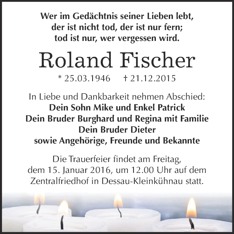  Traueranzeige für Roland Fischer vom 02.01.2016 aus WVG - Wochenspiegel Dessau / Köthen