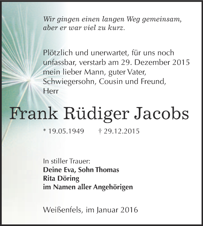  Traueranzeige für Frank Rüdiger Jacobs vom 13.01.2016 aus WVG - Wochenspiegel NMB / WSF / ZTZ