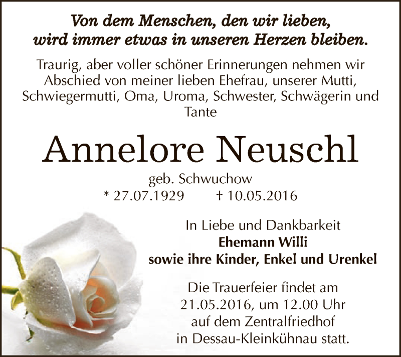  Traueranzeige für Annelore Neuschl vom 14.05.2016 aus WVG - Wochenspiegel Dessau / Köthen