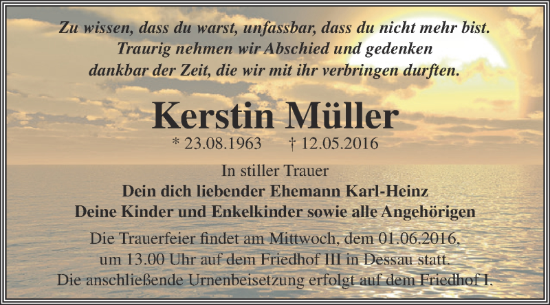  Traueranzeige für Kerstin Müller vom 21.05.2016 aus WVG - Wochenspiegel Dessau / Köthen