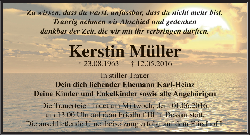  Traueranzeige für Kerstin Müller vom 25.05.2016 aus Mitteldeutsche Zeitung Dessau-Roßlau