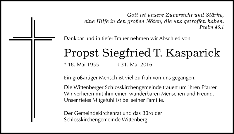  Traueranzeige für Siegfried T. Kasparick vom 04.06.2016 aus Mitteldeutsche Zeitung Wittenberg