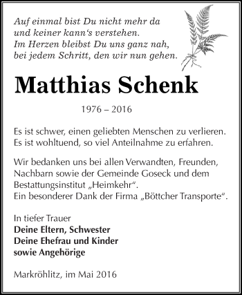 Traueranzeige von Matthias Schenk von WVG - Wochenspiegel NMB / WSF / ZTZ