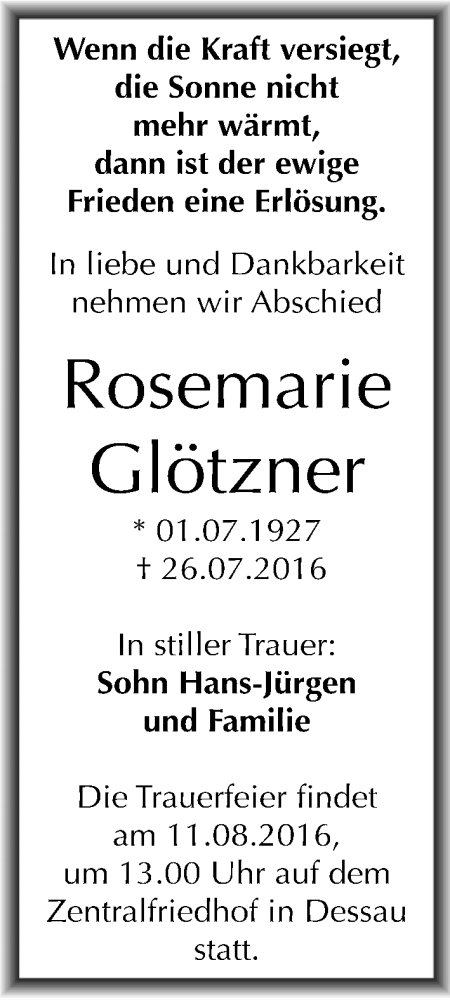  Traueranzeige für Rosemarie Glötzner vom 30.07.2016 aus Mitteldeutsche Zeitung Dessau-Roßlau
