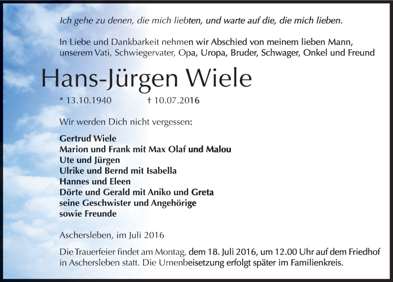  Traueranzeige für Hans-Jürgen Wiele vom 12.07.2016 aus Mitteldeutsche Zeitung Aschersleben