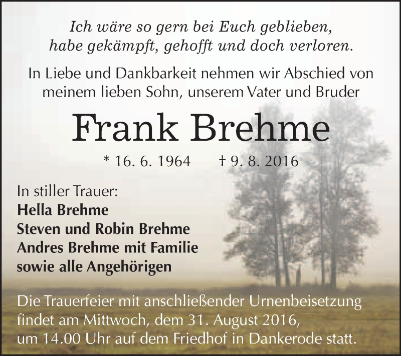  Traueranzeige für Frank Brehme vom 20.08.2016 aus WVG - Wochenspiegel Quedlinburg