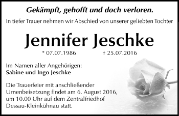 Traueranzeige von Jennifer Jeschke von Mitteldeutsche Zeitung Dessau-Roßlau
