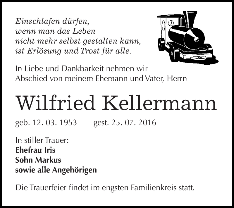  Traueranzeige für Wilfried Kellermann vom 03.08.2016 aus WVG - Wochenspiegel NMB / WSF / ZTZ