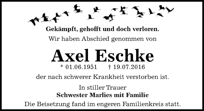  Traueranzeige für Axel Eschke vom 13.08.2016 aus Mitteldeutsche Zeitung Dessau-Roßlau