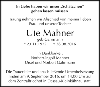 Traueranzeige von Ute Mahner von Mitteldeutsche Zeitung Dessau-Roßlau