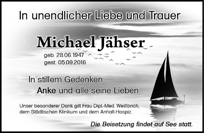  Traueranzeige für Michael Jähser vom 10.09.2016 aus Mitteldeutsche Zeitung Dessau-Roßlau