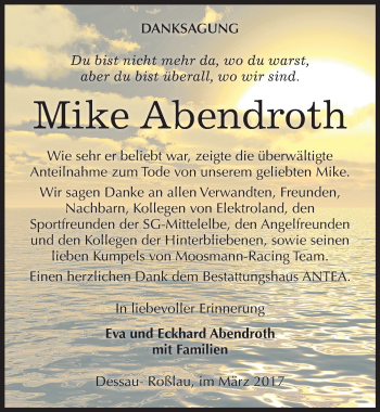 Traueranzeige von Mike Abendroth von Mitteldeutsche Zeitung Dessau-Roßlau