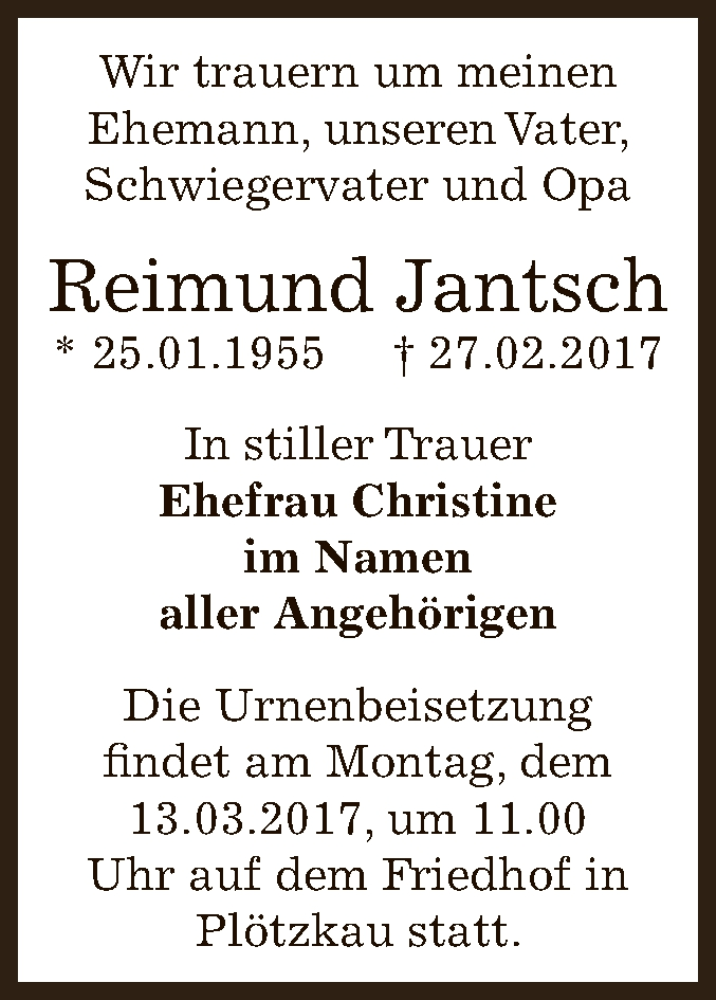  Traueranzeige für Reimund Jantsch vom 04.03.2017 aus Super Sonntag Bernburg