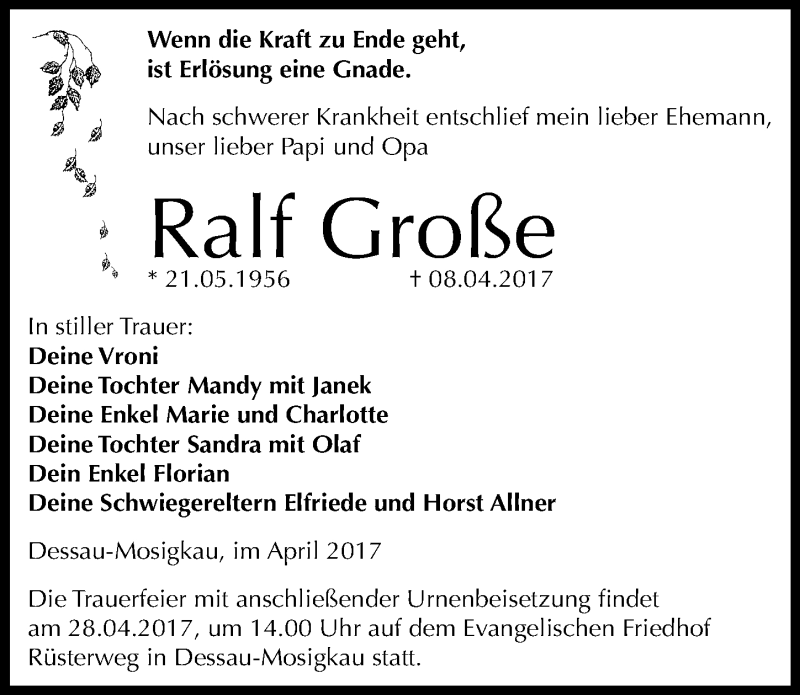  Traueranzeige für Ralf Große vom 15.04.2017 aus Mitteldeutsche Zeitung Dessau-Roßlau