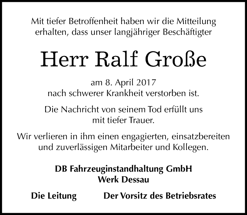  Traueranzeige für Ralf Große vom 28.04.2017 aus Mitteldeutsche Zeitung Dessau-Roßlau