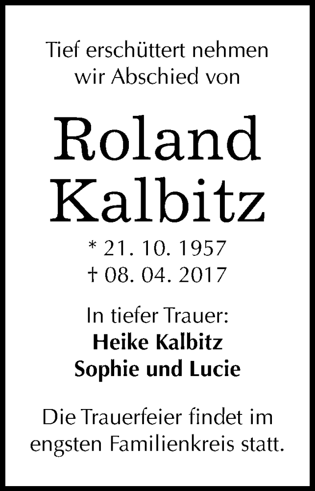  Traueranzeige für Roland Kalbitz vom 12.04.2017 aus Mitteldeutsche Zeitung Halle/Saalkreis