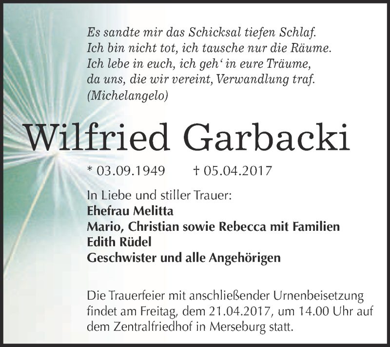  Traueranzeige für Wilfried Garbacki vom 12.04.2017 aus WVG - Wochenspiegel Merseburg