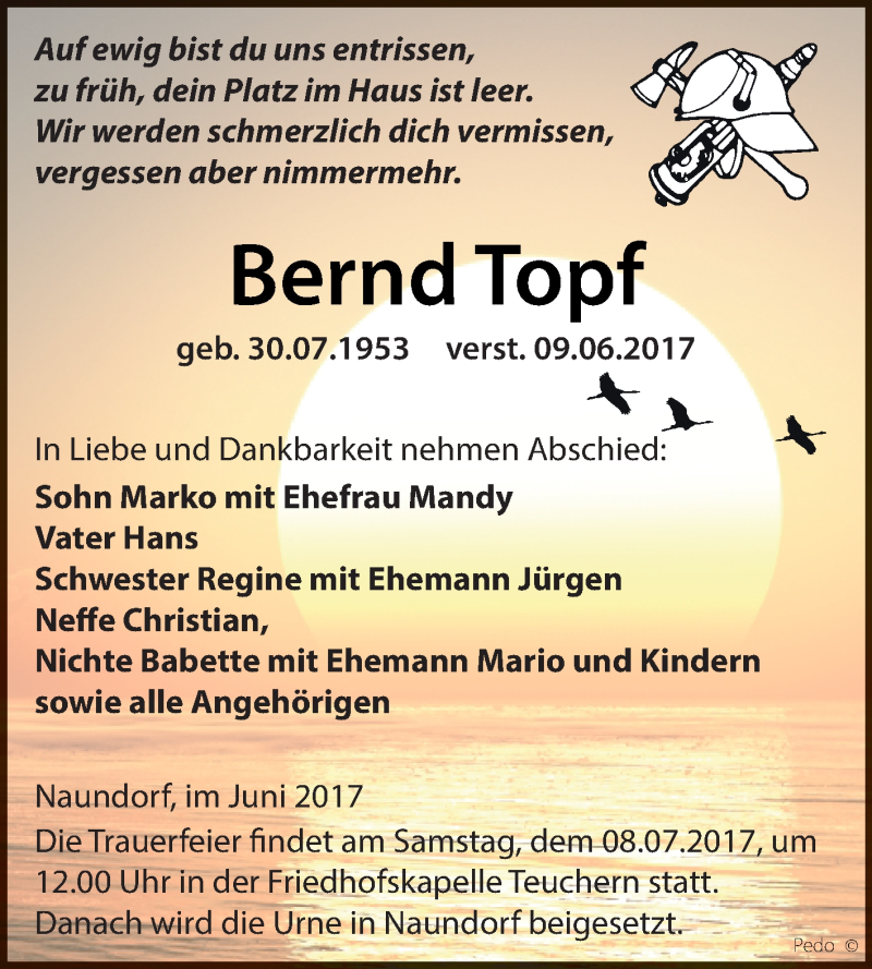  Traueranzeige für Bernd Topf vom 21.06.2017 aus WVG - Wochenspiegel NMB / WSF / ZTZ